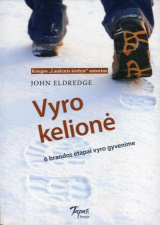 John Eldredge "Vyro kelionė"