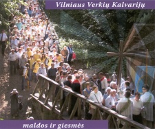 Vilniaus Verkių kalvarijų maldos ir giesmės 