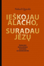 Nabeel Qureshi "Ieškojau Alacho, suradau Jėzų" 