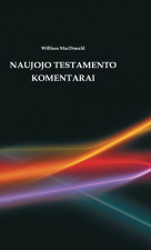 William MacDonald “Naujojo Testamento komentarai” I dalis