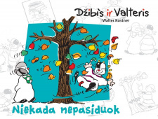 Džibis ir Valteris: Niekada nepasiduok 